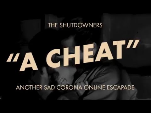 A Cheat - The Shutdowners