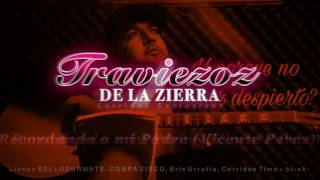 Recordando A Mi Padre (Vicente Perez) - Traviezoz De La Zierra
