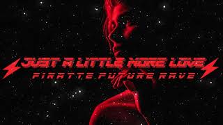 David Guetta - Just a Little More Love (PIRATTE FUTURE RAVE BOOTLEG)