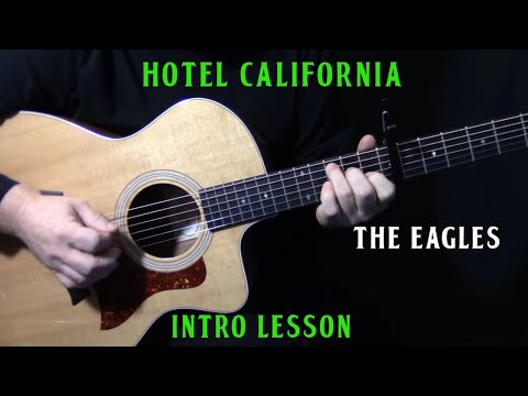 how to play Hotel California on acoustic guitar by The Eagles (intro lesson)