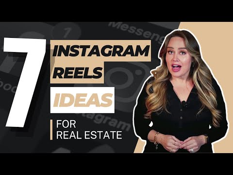7 Incredibly Easy Instagram Reel Ideas for Realtors