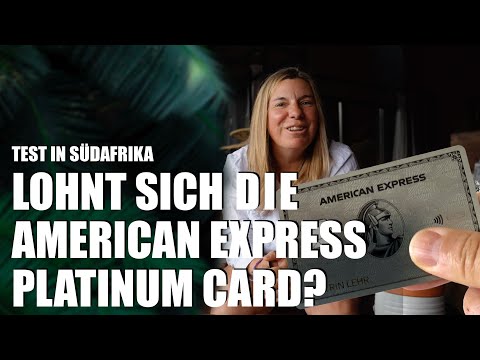 Ist die American Express Platinum Card all den Hype wirklich wert? Mein Test in Südafrika!