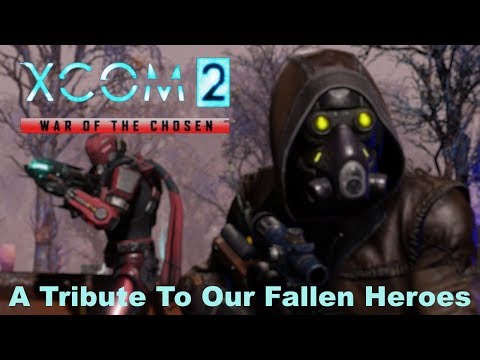 A Tribute To Our Fallen Heroes - Northernlion XCOM 2: War of The Chosen