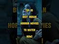 Top 10 Best Indian Horror Movies With Unexpected Twists