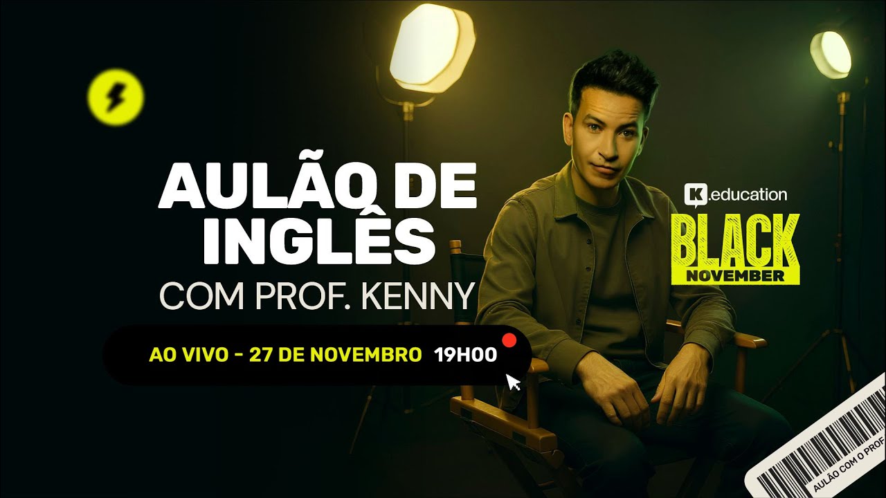 AULÃO DE INGLÊS - 27/11 com o Prof. Kenny