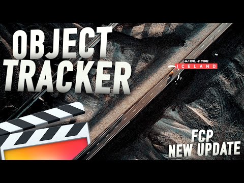 HOW TO USE THE NEW OBJECT TRACKER FEATURE IN FINAL CUT PRO 10.6