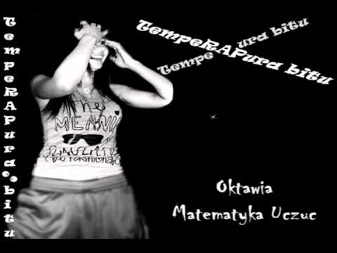 09 Oktawia - Matematyka Uczuć [TempeRAPura Bitu]