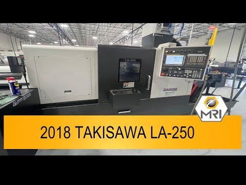 2018 TAKISAWA LA-250 CNC Lathes (Turning Centers) | Machinery Resources International (1)