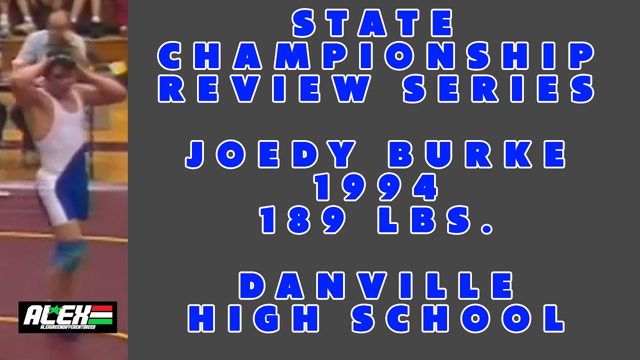 State Wrestling Championship match review w/ Joedy Burke (Danville; 1994 189 lbs.)