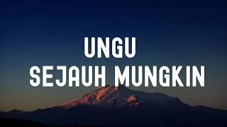 Download lagu UNGU - Sejauh Mungkin || Lagu Lirik mp3 Download lagu UNGU - Sejauh Mungkin || Lagu Lirik mp3