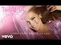 Thalía, Lali - Lindo Pero Bruto (Audio) Thalía, Lali - Lindo Pero Bruto (Audio)