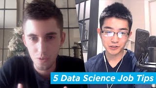 5 Tips for Getting a Data Science Job [INTERVIEW]
