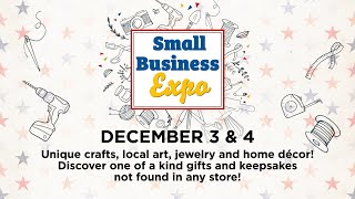 Small Business & Craft Expo - December 3 & 4