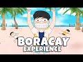 BORACAY EXPERIENCE | Pinoy Animation