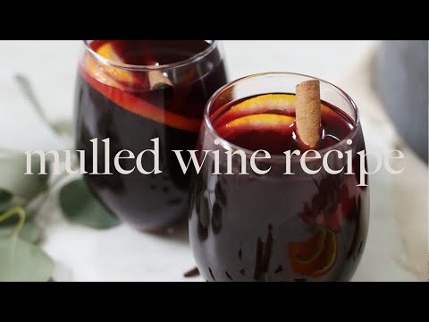 Best Mulled Wine Recipe