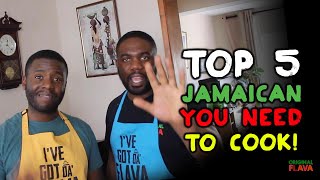 TOP 5 Jamaican Dishes YOU NEED TO KNOW how to cook!