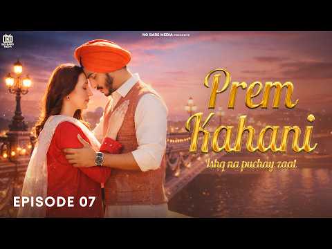 Prem Kahani – Full Episode 7 | Mohsin Abbas & Hibba Aziz | Best Pakistani Drama | FR1O