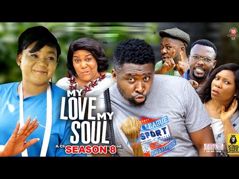 MY LOVE MY SOUL SEASON 8 -(New Trending Movie)Rachel okonkwo&Onny Micheal 2022 Latest Nigerian Movie
