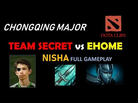 FULL GAMEPLAY 😱 - NISHA PHANTOM ASSASSIN - EHOME vs TEAM SECRET - THE CHONGQING MAJOR