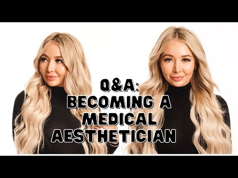 Becoming A Medical Aesthetician