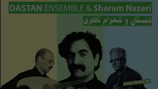 Shahram Nazeri & Dastan Ensemble Europe Tour 2017