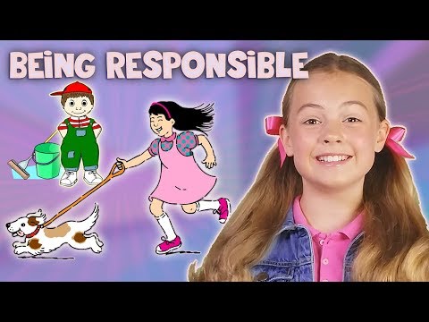 Being Responsible - Responsibility Song,  Kids and Toddlers