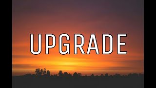 Joji - Upgrade (lyrics)