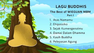 Download lagu The Best of Wieguan MBM - Part 1 | Lagu Buddhis mp3