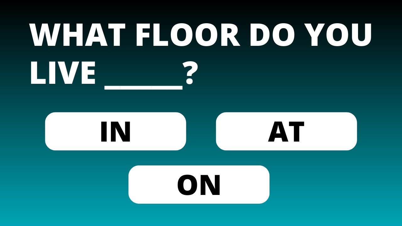 Prepositions of Place: IN, AT, ON - Can you ACE this quiz?