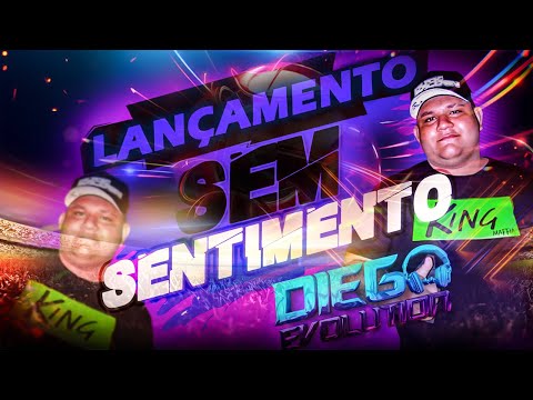 (TecnoFunk) Dj Diego Evolution Feat. Dj Sávio - Sem Sentimento (Exclusiva) 2021