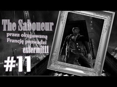 Let's Play: The Saboteur #11 - uwalniamy... niemca?!