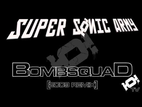 Bombsquad [2009 Remix] - The Supersonic Army