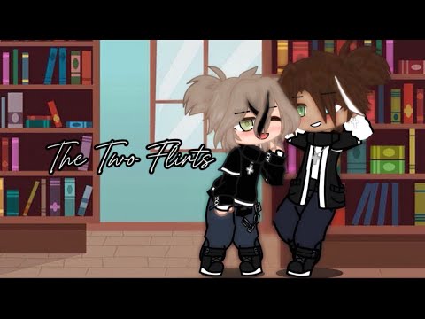 The Two Flirts ||Gacha Mini Movie BL|| (reposted I came up with a solution!)