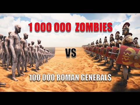 1,000,000 ZOMBIES vs. 100,000 ROMAN GENERALS. Who will win this battle? Let's see! UEBS 2