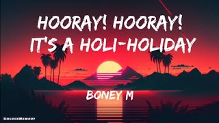 [Vietsub lyrics] Hooray! Hooray! It's a Holi-Holiday - Boney M