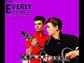 THE EVERLY BROTHERS - HE'S GOT MY SYMPATHY (1st Version) (Track A + B)