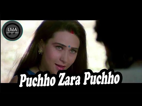 Pucho Zara Pucho Lyrical | Raja Hindustani | Aamir Khan | Karisma Kapoor | Alka Yagnik | Kumar Sanu
