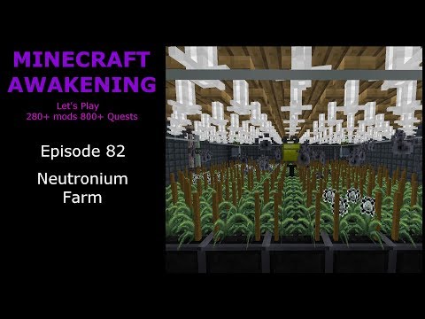 Minecraft Awakening Eph82 Neutronium Farm