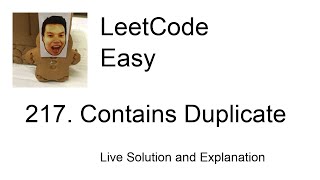 YouTube video '217. Contains Duplicate (Leetcode Easy)'