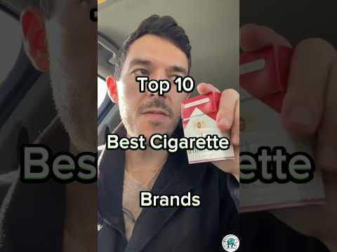 Top 10 best cigarette brands #shorts #cigarette #top10