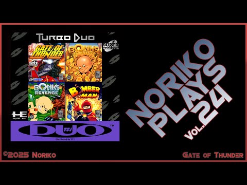 Noriko Plays 24 - Gate of Thunder PC EngineCD (1992) 4-in-1 Super CD
