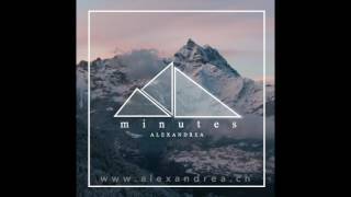 ALEXANDREA - minutes (teaser)