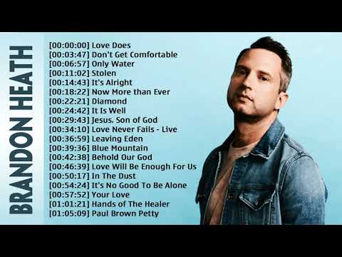 Brandon Heath Playlist The Best Songs - Top 25 Greatest Hits Of Brandon Heath Collection