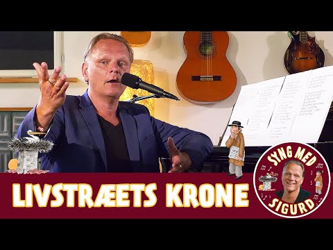 Livstræets Krone I Syng med Sigurd I Sigurd Barrett