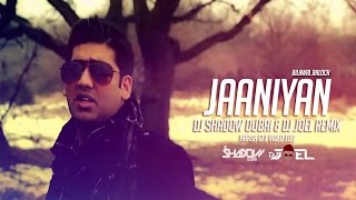 Jaaniya | Bilawal Baloch | DJ Shadow Dubai & DJ Joel Remix