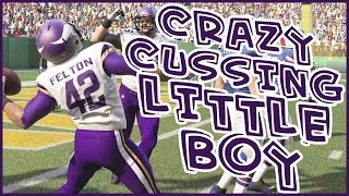 WARNING! CRAZY CUSSING LIL BOY!!  - Madden 16 Ultimate Team | MUT 16 XB1 Gameplay