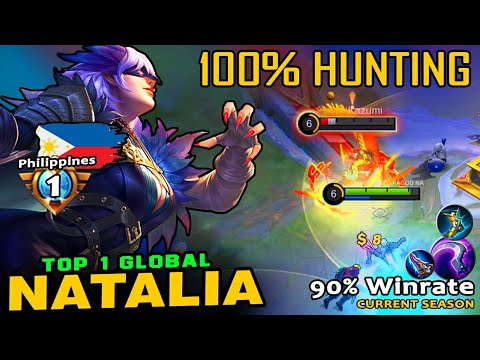 Hunting Mode On! 90% Winrate S18 | Top 1 Global Natalia | No.1 Supreme Philippines ~ Mobile Legends