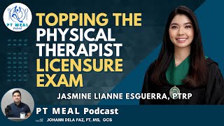 How to Top the Physical Therapist Licensure Exam with Jasmine Lianne Esguerra