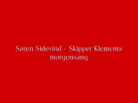 Søren Sidevind - Skipper Klements morgensang