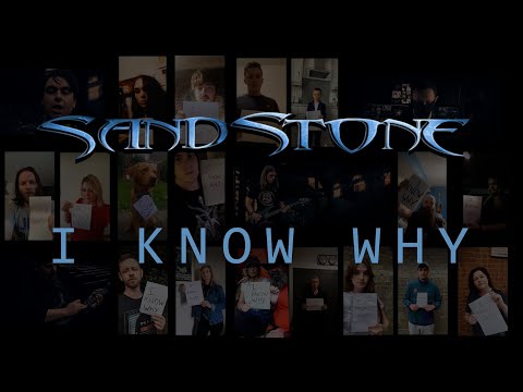 SANDSTONE - I Know Why (Official Video)